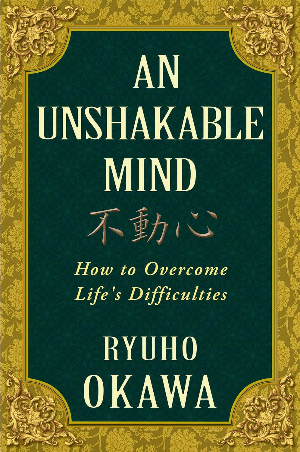 capítulo por capítulo baixar An Unshakable Mind: How to Overcome Life's Difficulties (English Edition)
