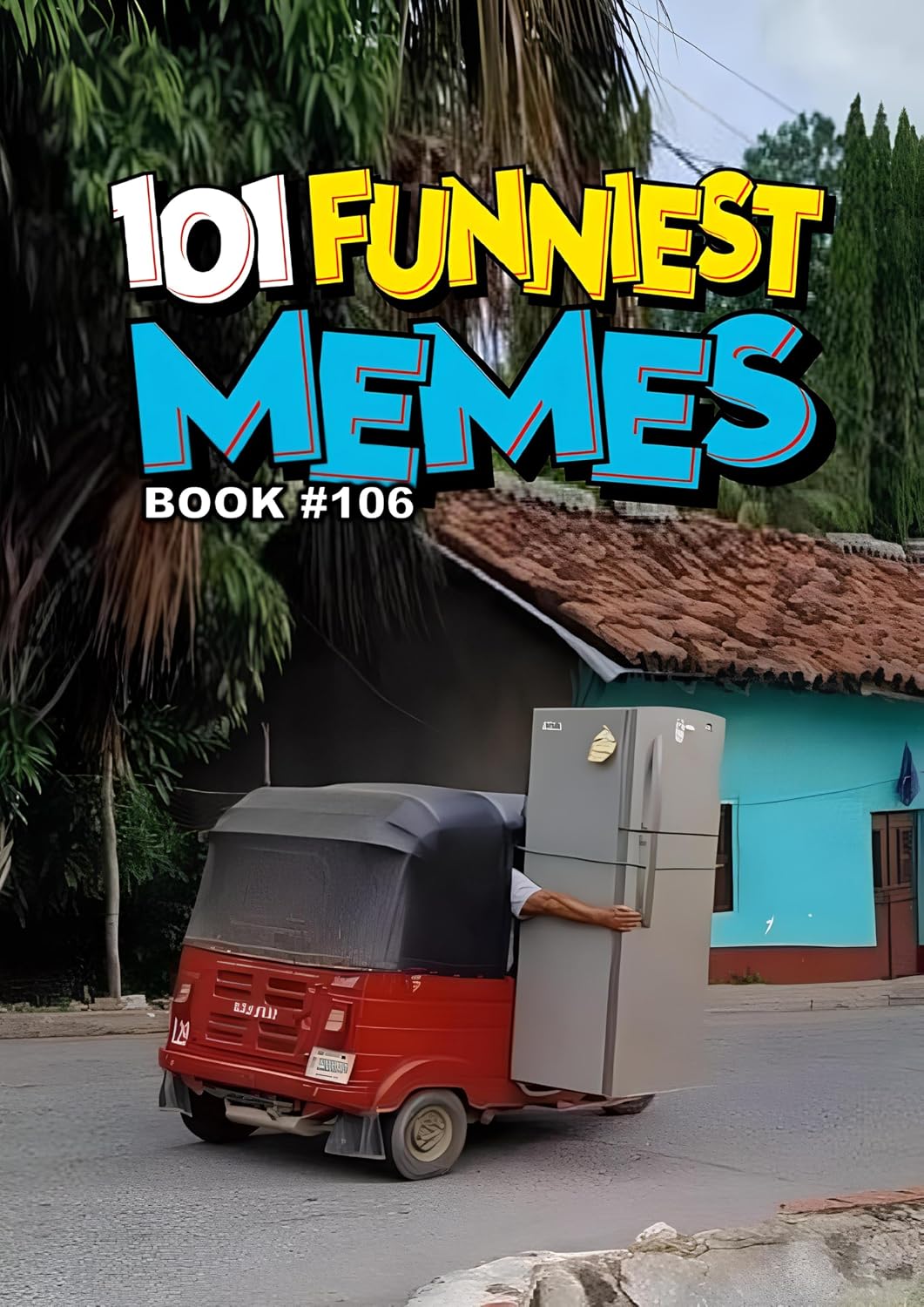 ler totalmente 101 FUNNIEST MEMES: BOOK 106 (English Edition)