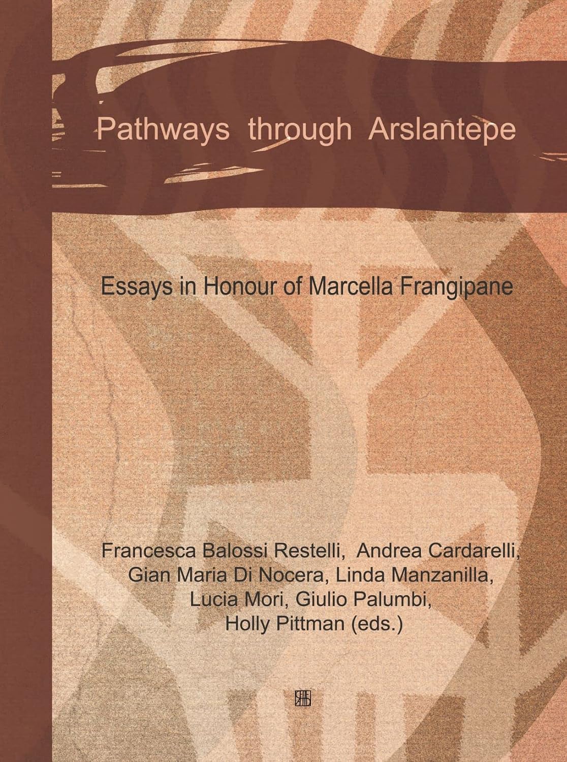 ler totalmente Pathaways through Arslantepe (English Edition)