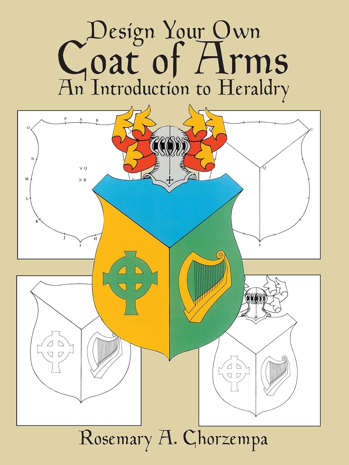 Design Your Own Coat of Arms: An Introduction to Heraldry baixar livro de graça