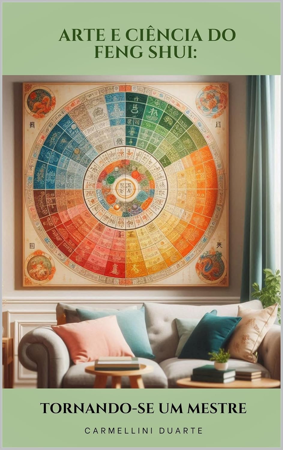 Arte e Ciência do Feng Shui: Tornando-se um mestre. baixar livro de graça