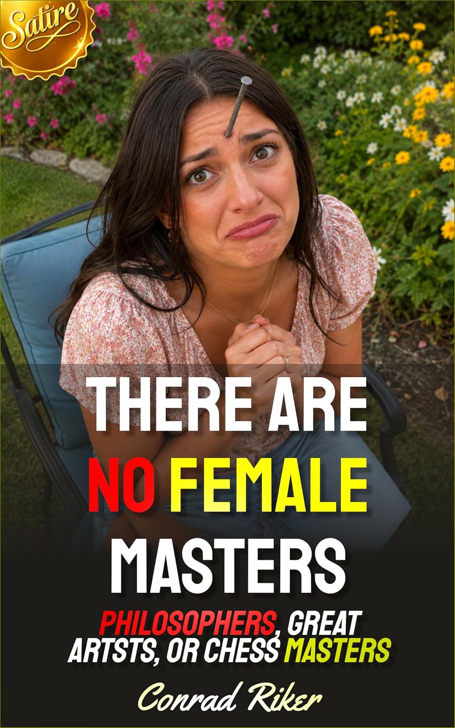 ler totalmente There Are No Female Masters: Philosophers, Great Artsts, Or Chess Masters (Redpilled Female Supremacy (satire) Book 122) (English Edition)