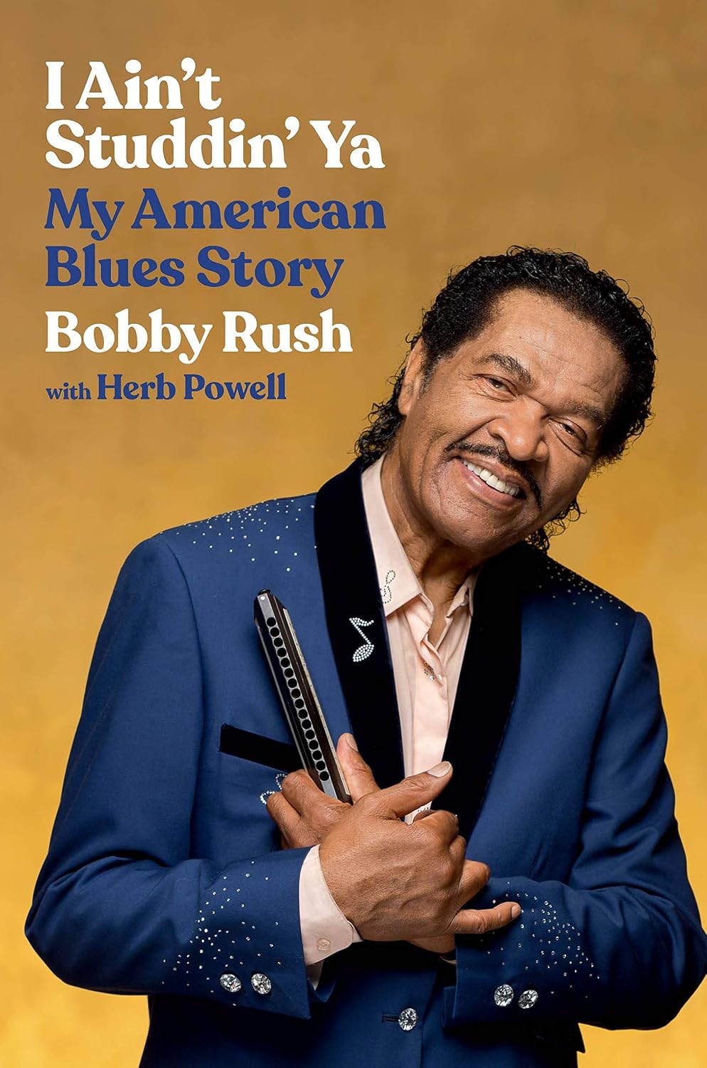 I Ain't Studdin' Ya: My American Blues Story (English Edition)