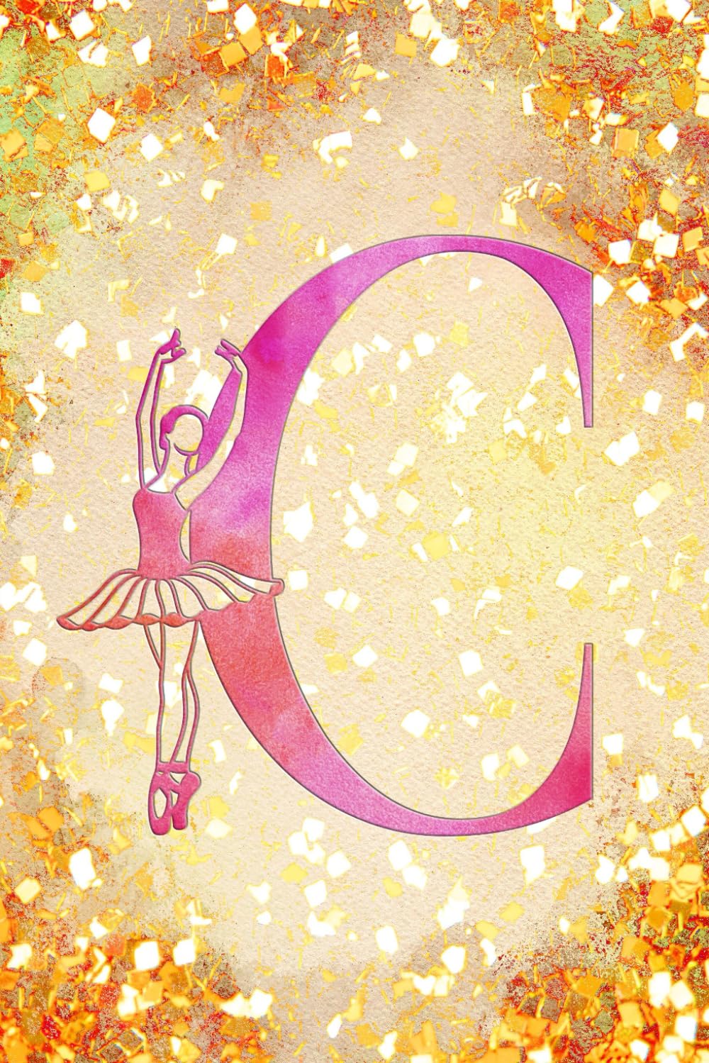 capítulo por capítulo baixar C: Letter "C" Initial Ballet Dance Monogram Notebook - Ballerina on Pink & Gold - College-Ruled Personal Journal, Writing Pad or Diary for Dancers, Girls & Women - 110 Pages, 6x9