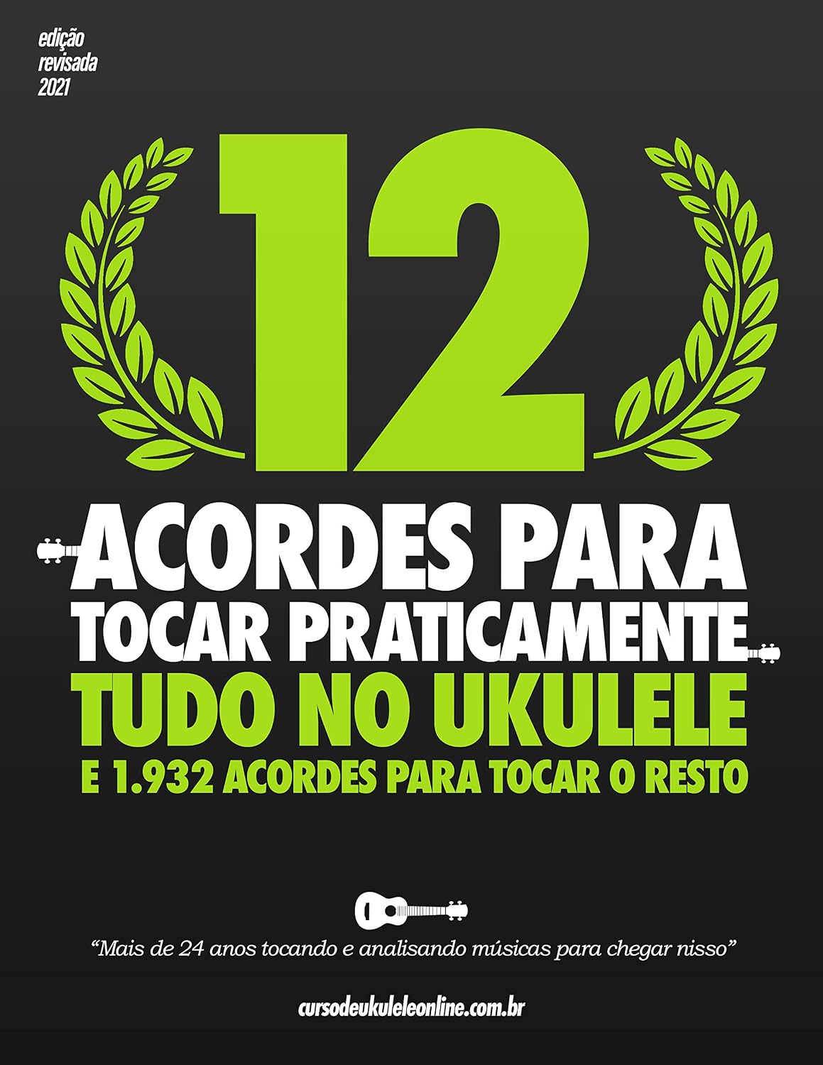 12 Acordes para tocar praticamente tudo no ukulele | e 1.932 acordes para tocar o resto baixar o livro de graça