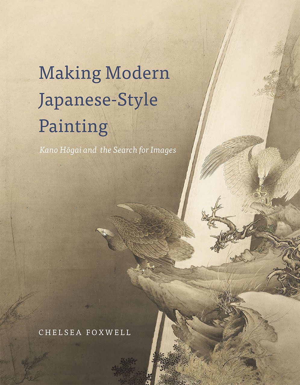 Making Modern Japanese-Style Painting: Kano Hogai and the Search for Images baixar o livro de graça