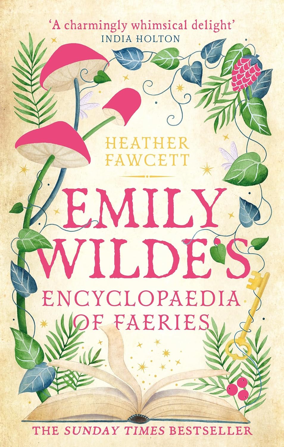 Emily Wilde's Encyclopaedia of Faeries: the cosy and heart-warming Sunday Times Bestseller (Emily Wilde Series Book 1) (English Edition)