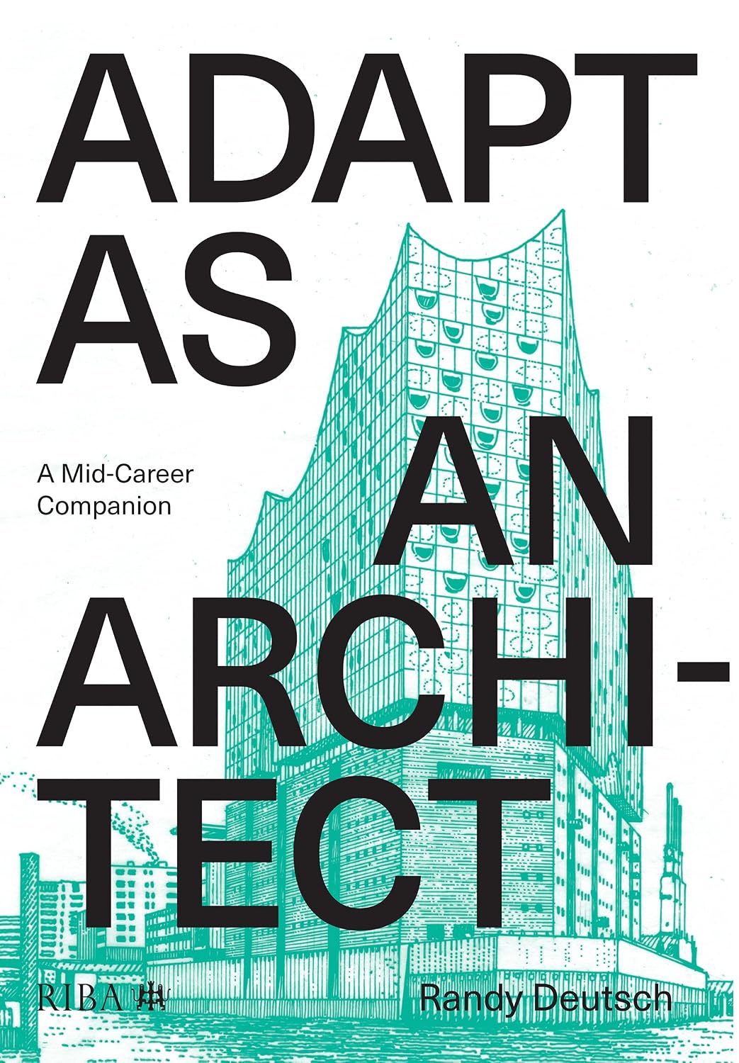 capítulo por capítulo baixar Adapt As An Architect: A Mid-Career Companion (English Edition)