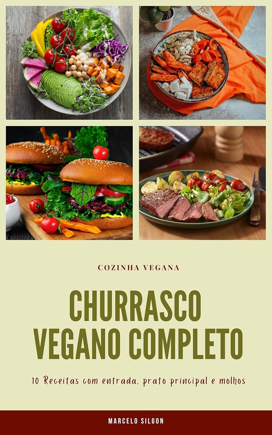 Churrasco Vegano Completo: 10 Receitas com entradas, pratos principais e molhos. baixar livro de graça