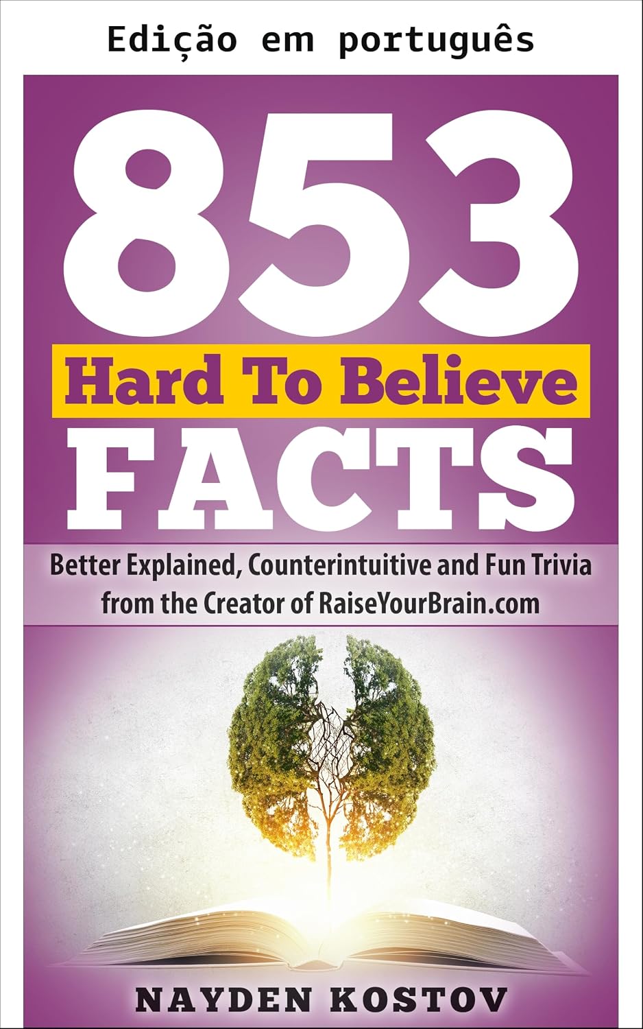 853 fatos inacreditáveis (Curiosidades e quizzes) baixar o livro de graça
