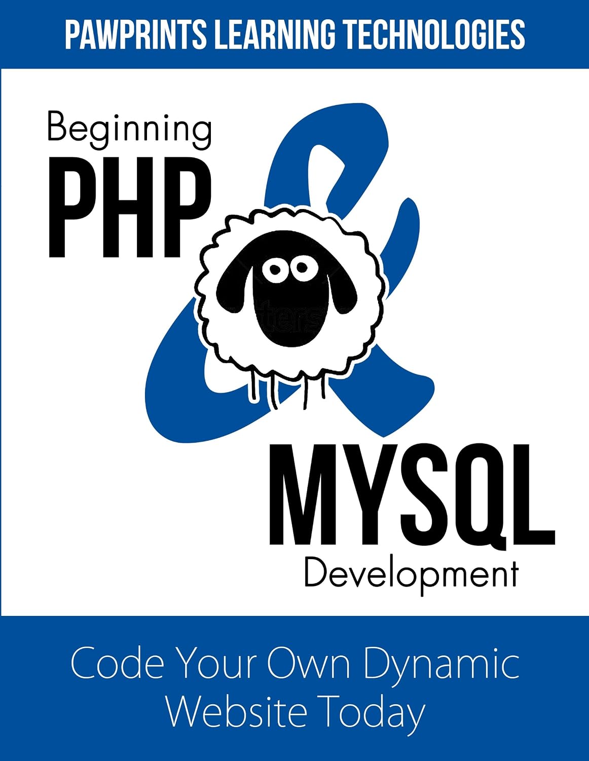 Beginning PHP and MySQL Development: Code Your Own Dynamic Website Today (English Edition) baixar livro de graça