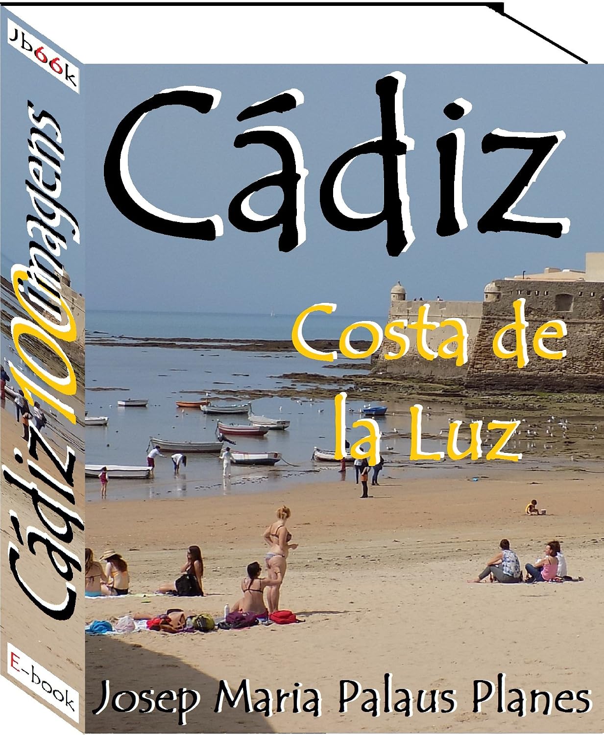Costa de la Luz: CÁDIZ (100 imagens) baixar livro de graça