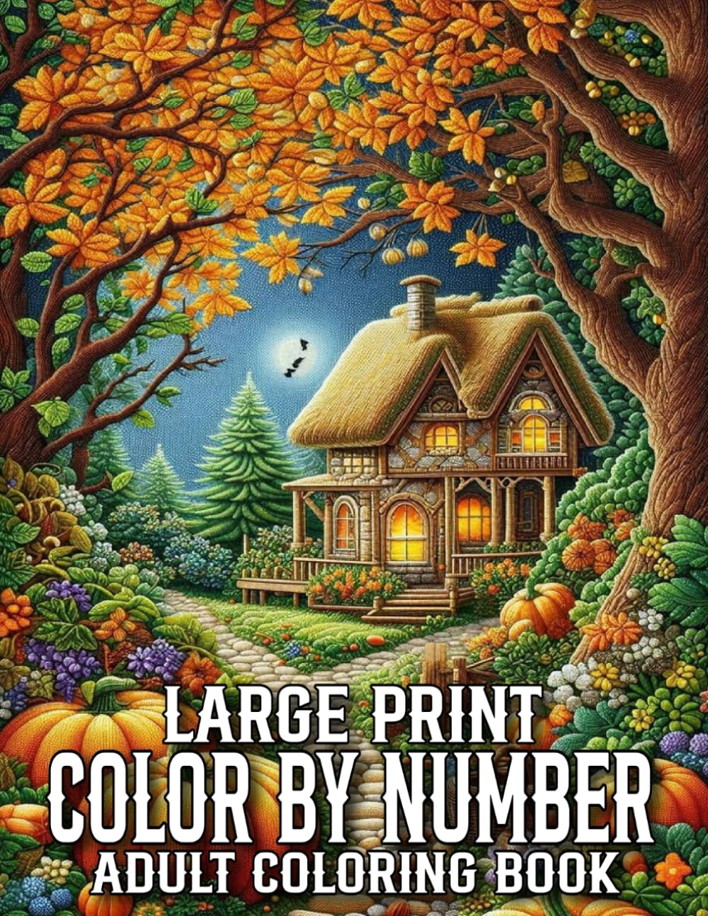 ler totalmente Large Print Color By Number Coloring Book For Adult: Large Print Color By Number Coloring Book For Senior With Easter, Autumn, Birds, Flowers, Butterfly, Landscape, Animals And More.