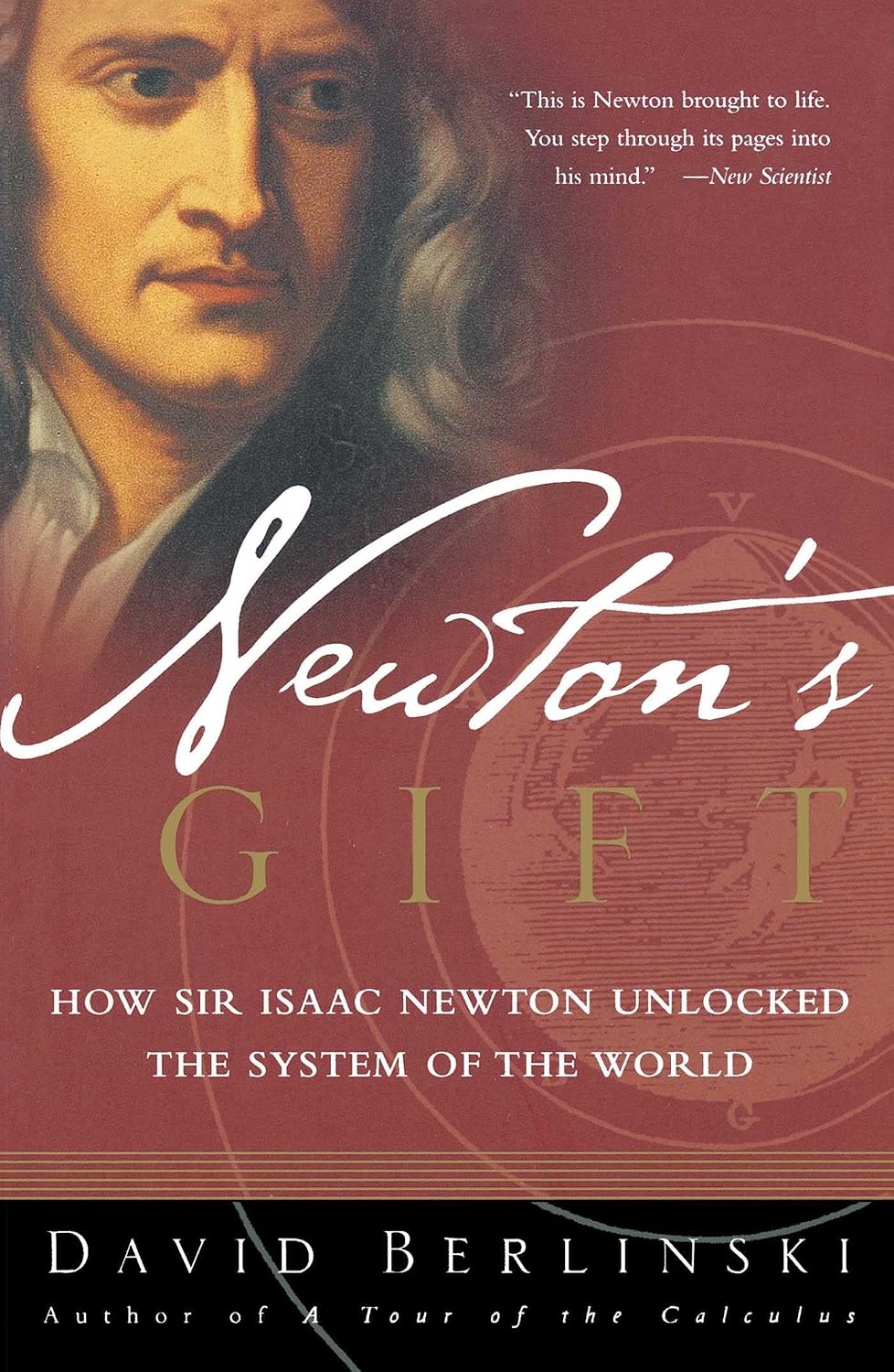 ler totalmente Newton's Gift: How Sir Isaac Newton Unlocked the System of the World