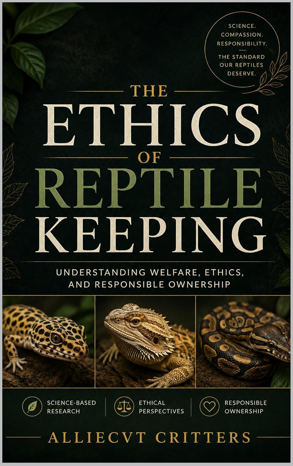 The Ethics of Reptile Keeping: Understanding Welfare, Ethics, and Responsible Ownership (English Edition) baixar o livro de graça