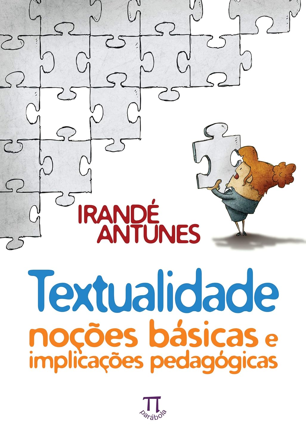 Textualidade: noções básicas e implicações pedagógicas (Estratégias de ensino Livro 60) baixar livro de graça