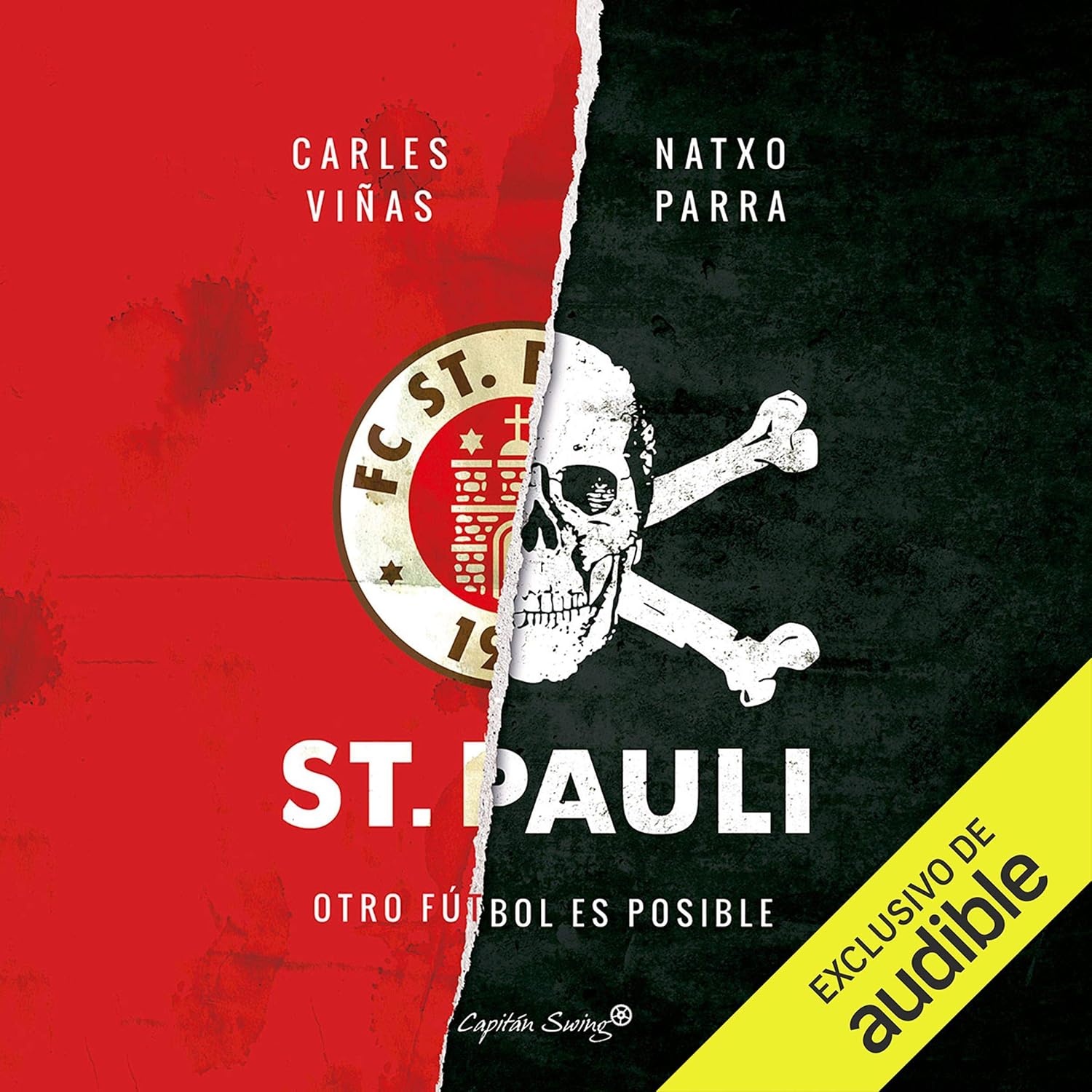 St. Pauli: Otro Futbol Es Posible