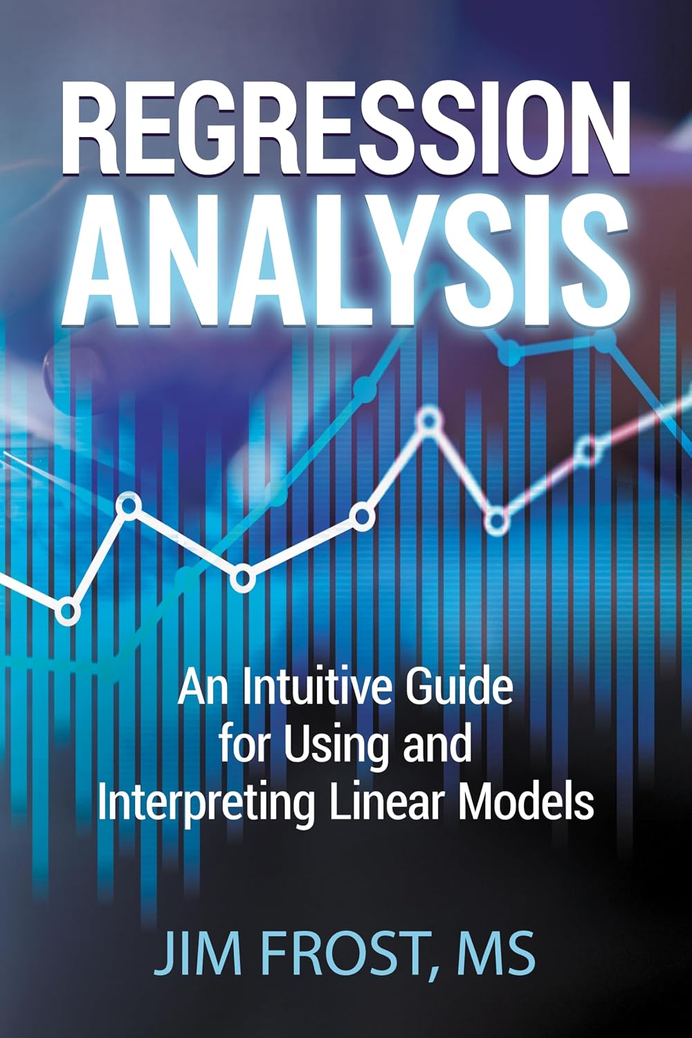 ler totalmente Regression Analysis: An Intuitive Guide for Using and Interpreting Linear Models (English Edition)