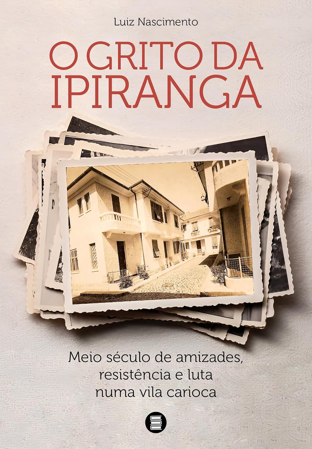 capítulo por capítulo baixar O Grito da Ipiranga: Meio Século de Amizades, Resistência e Luta Numa Vila Carioca