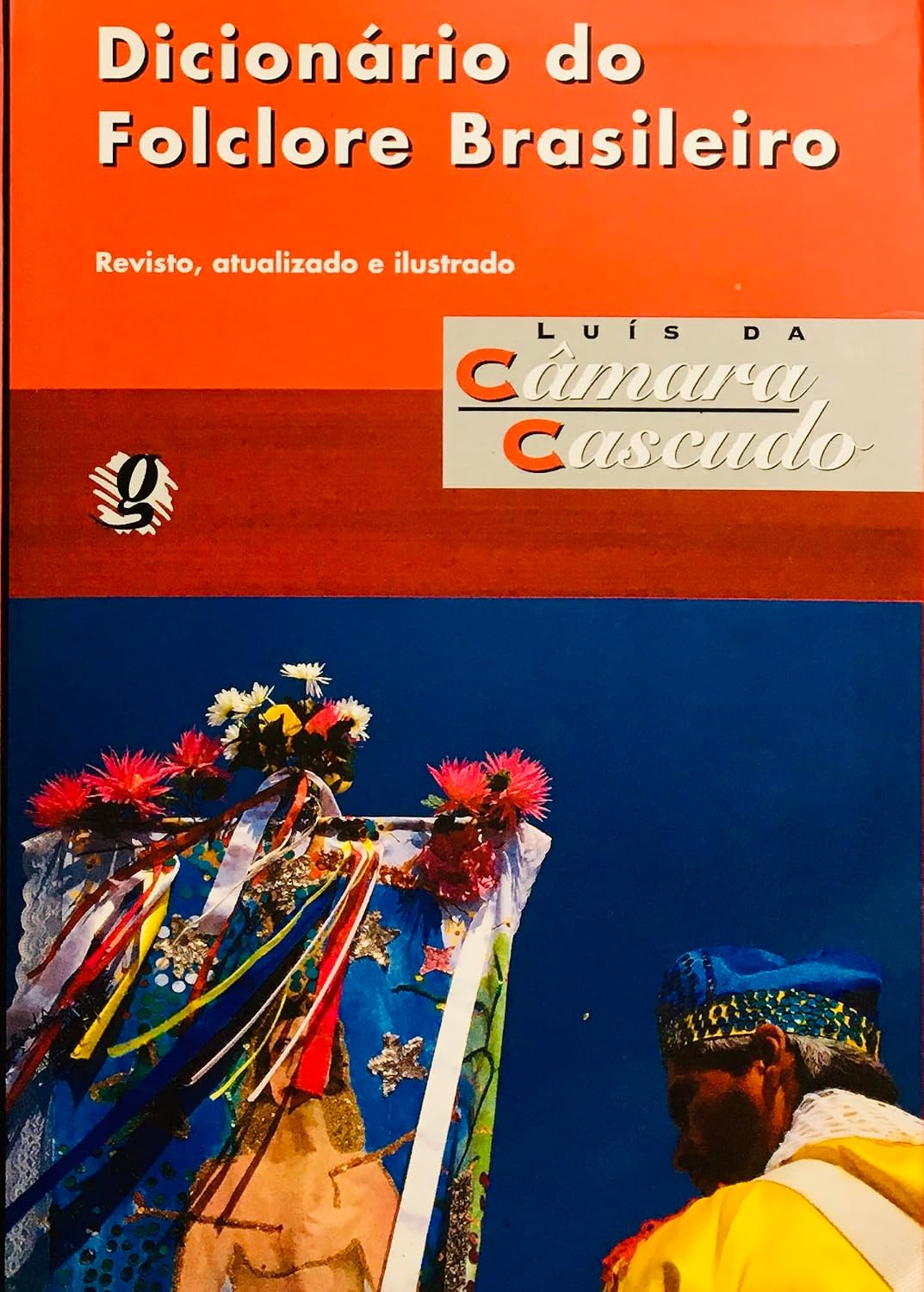 Dicionário Do Folclore Brasileiro
