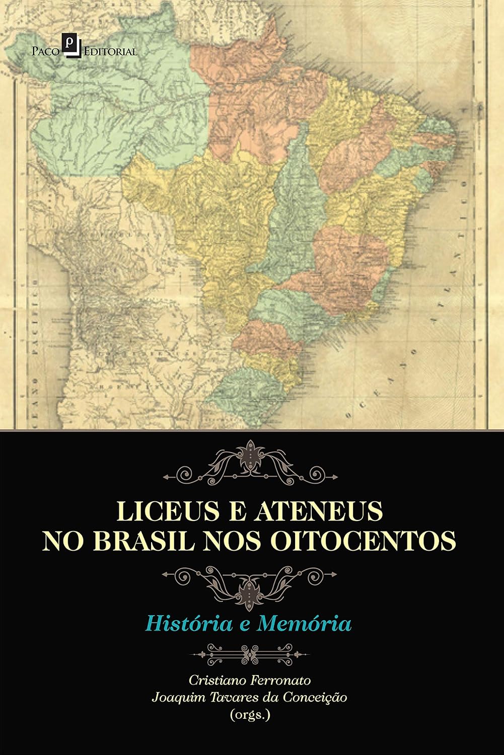 Liceus e ateneus no Brasil nos Oitocentos: História e memória baixar livro de graça