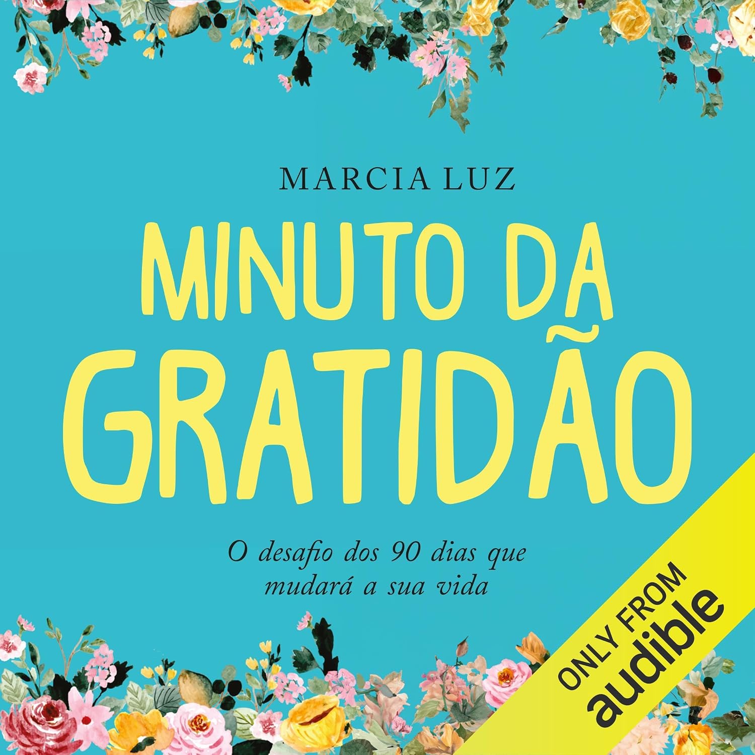 Minuto da Gratidão: O desafio dos 90 dias que mudará a sua vida