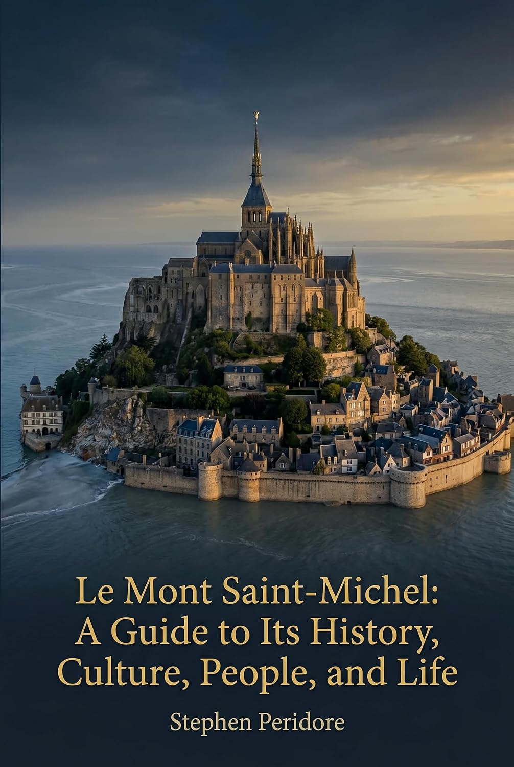 ler totalmente Le Mont Saint-Michel: A Guide to Its History, Culture, People, and Life (English Edition)