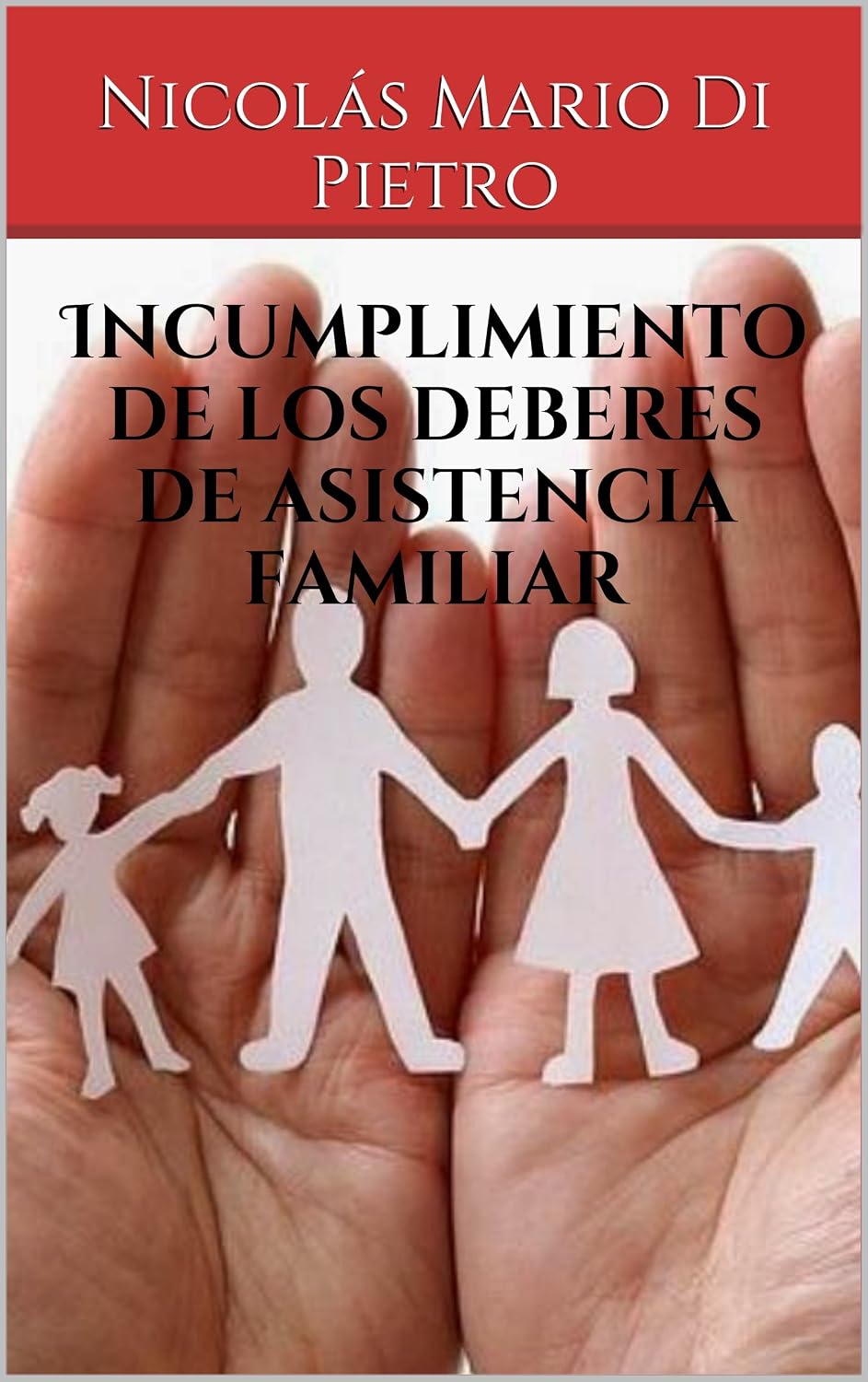 ler totalmente Incumplimiento de los deberes de asistencia familiar (Spanish Edition)