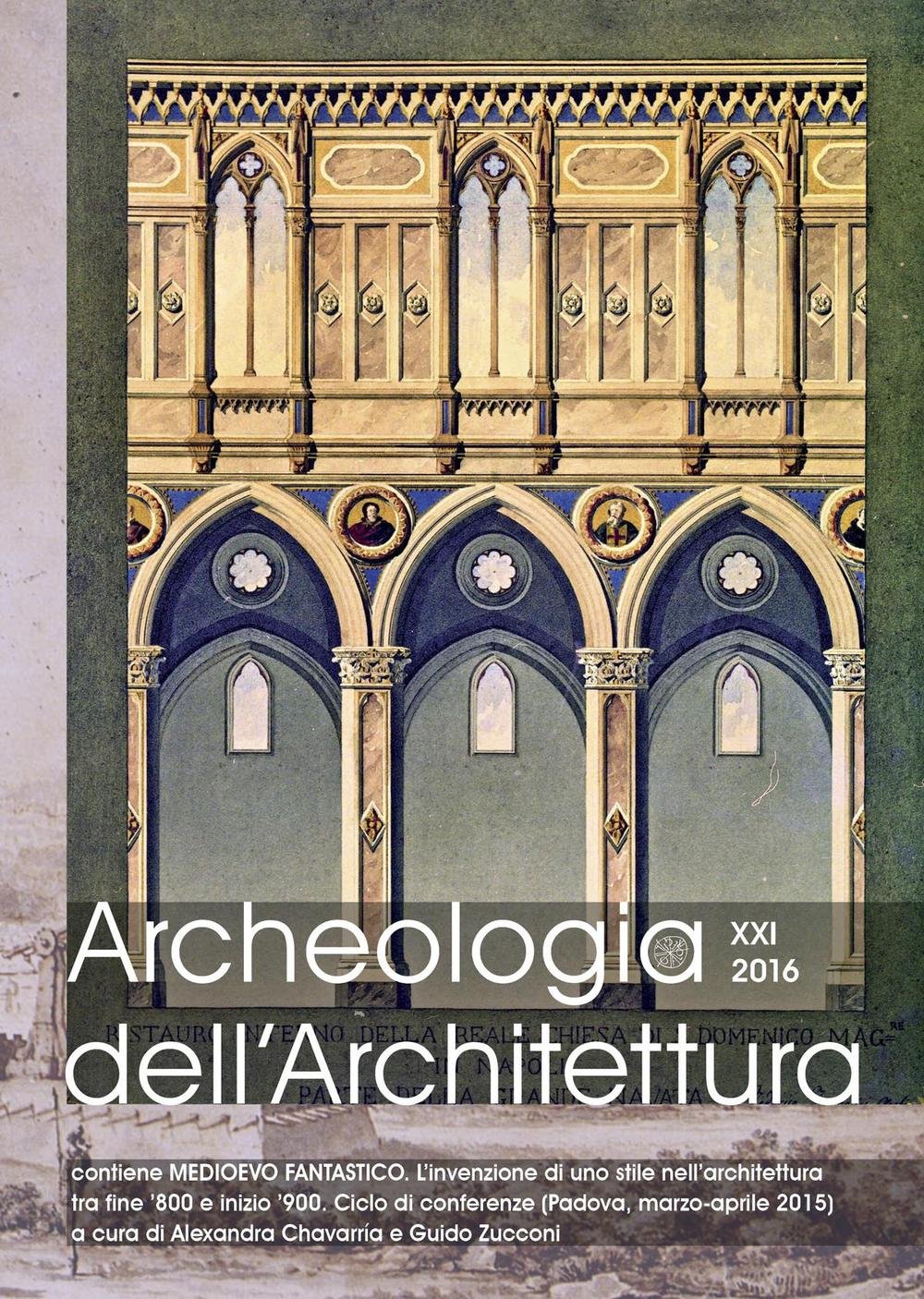 Archeologia dell'architettura. Ediz. multilingue (2016) (Vol. 21) baixar o livro de graça
