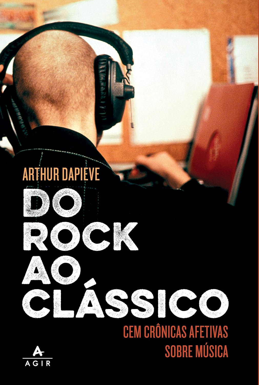 Do rock ao clássico: Cem crônicas afetivas sobre música baixar livro de graça