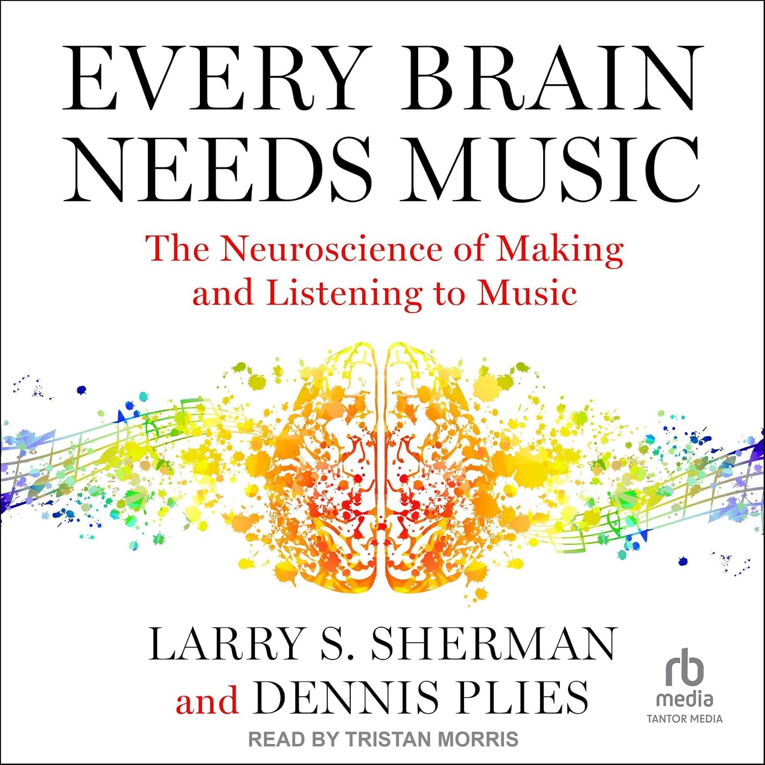 ler totalmente Every Brain Needs Music: The Neuroscience of Making and Listening to Music