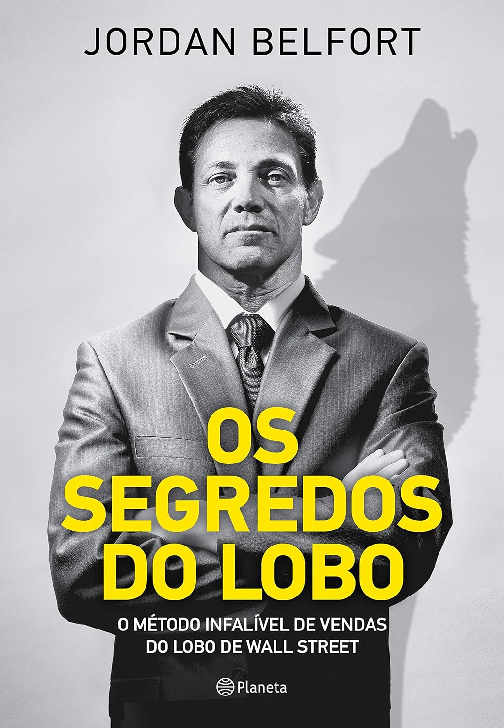 ler totalmente Os segredos do lobo: O método infalível de venda do Lobo de Wall Street