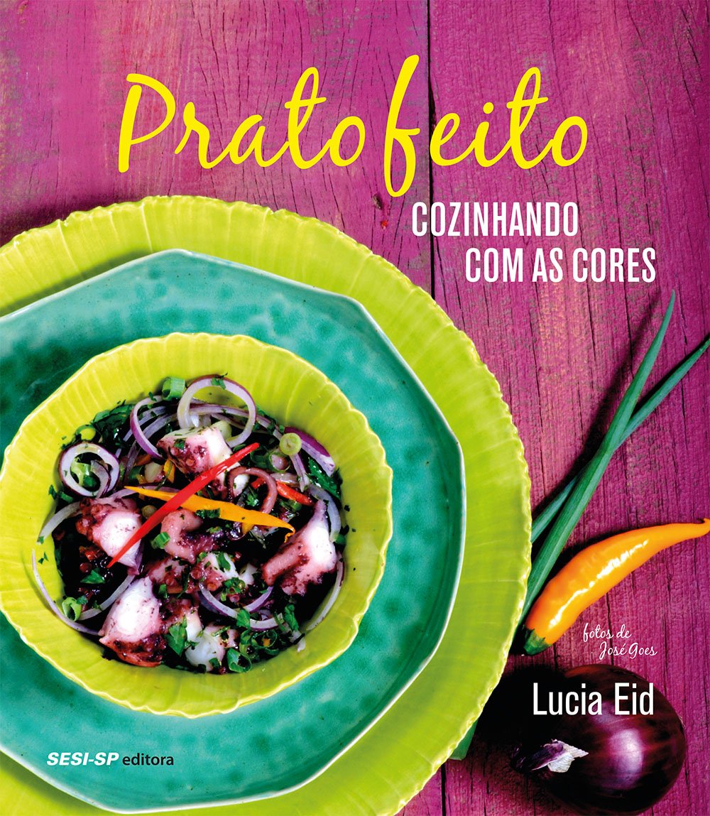 ler totalmente Prato Feito. Cozinhando com as Cores