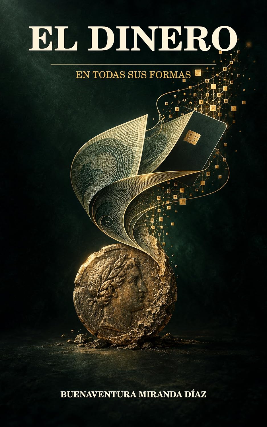 El dinero en todas sus formas (Spanish Edition) baixar o livro de graça