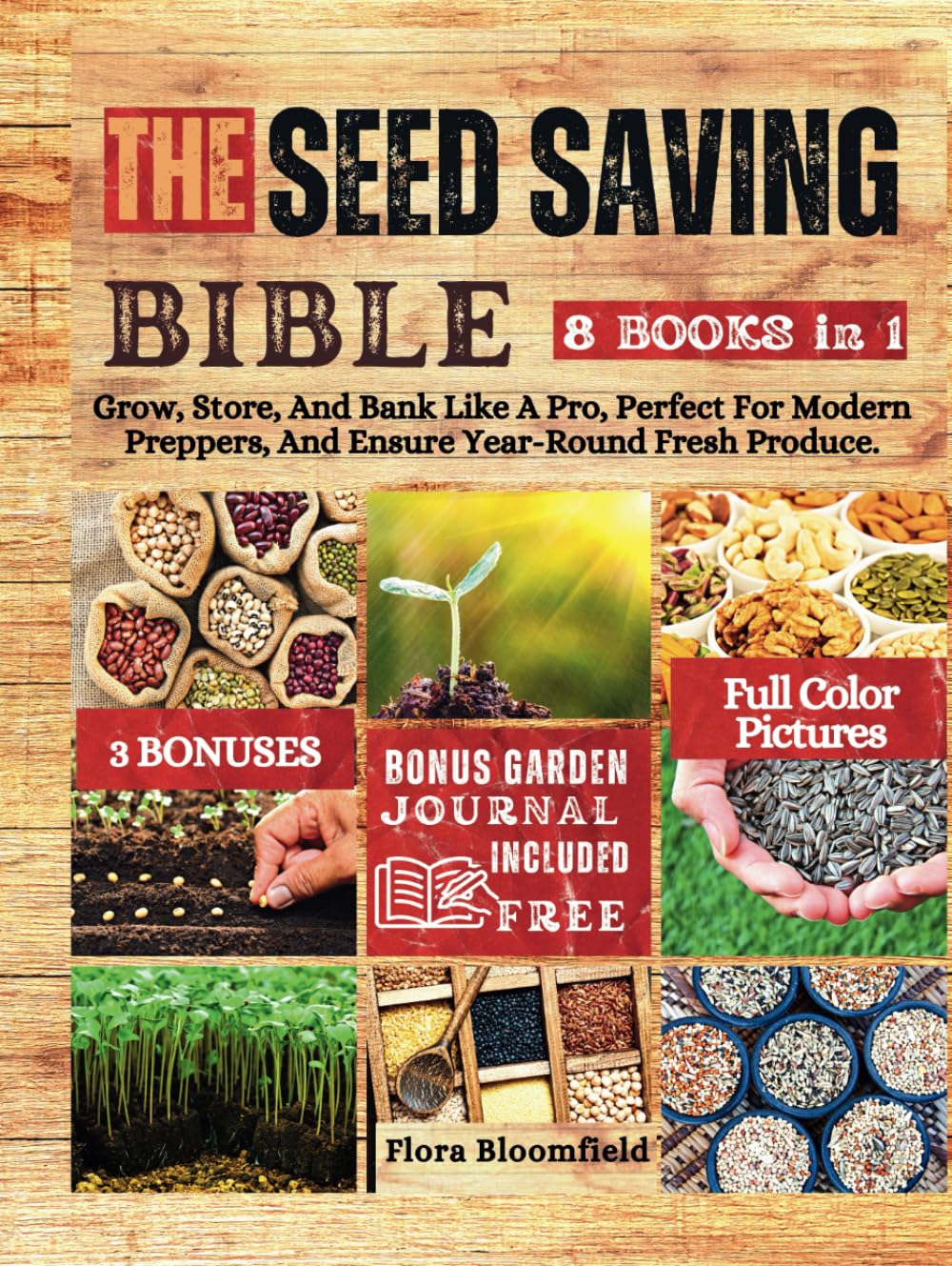 THE SEED SAVING BIBLE: Grow, Store, And Bank Like A Pro, Perfect For Modern Preppers, And Ensure Year-Round Fresh Produce baixar livro de graça