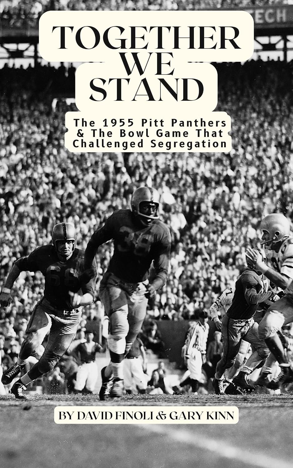 capítulo por capítulo baixar TOGETHER WE STAND: THE 1955 PITT PANTHERS & THE BOWL GAME THAT CHALLENGED SEGREGATION (English Edition)