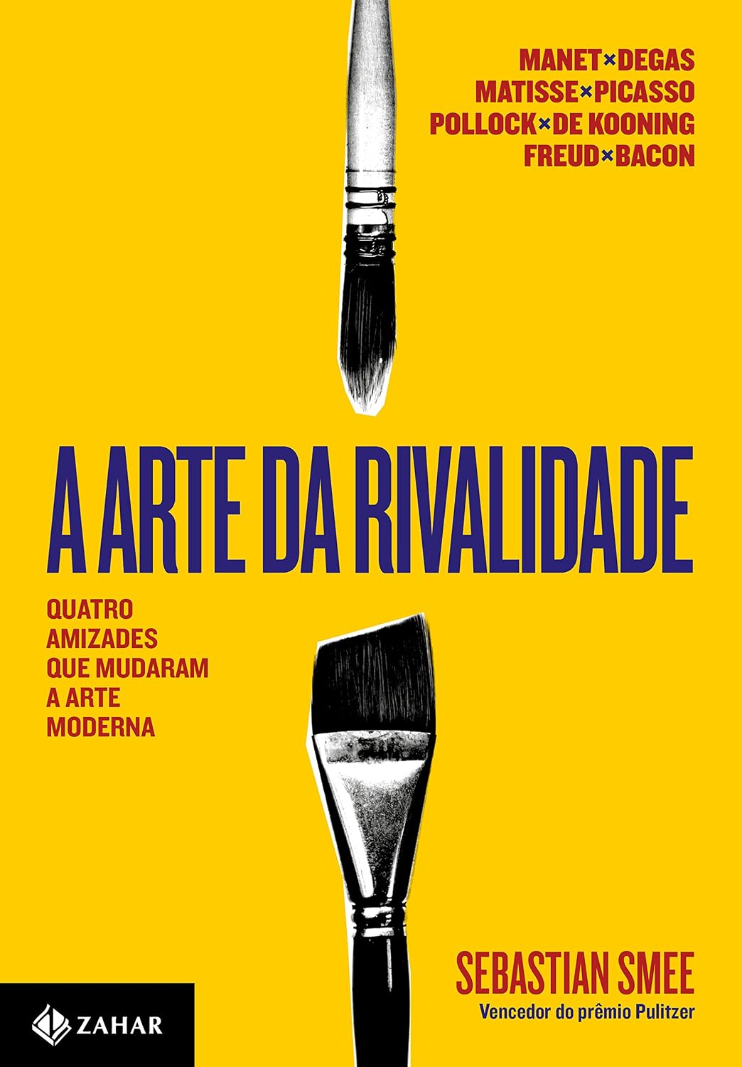 A arte da rivalidade: Quatro amizades que mudaram a arte moderna baixar livro de graça