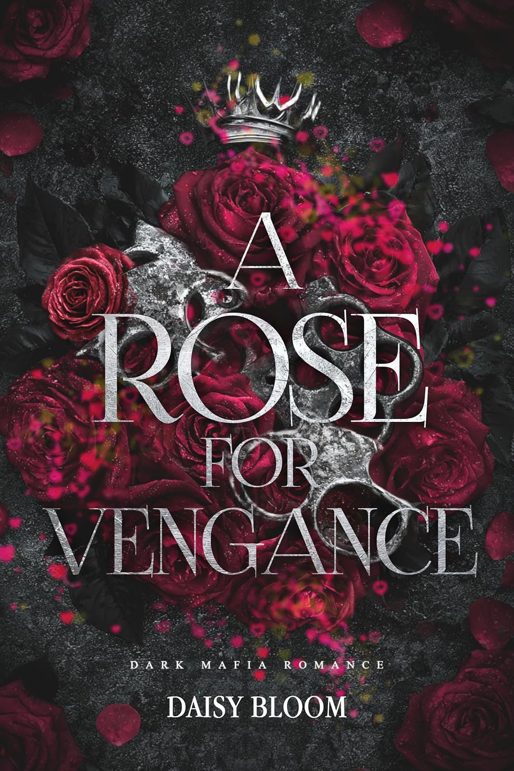 ler totalmente A Rose for Vengeance: Dark Mafia Romance (A Rose Full of Thorns Book 1) (English Edition)