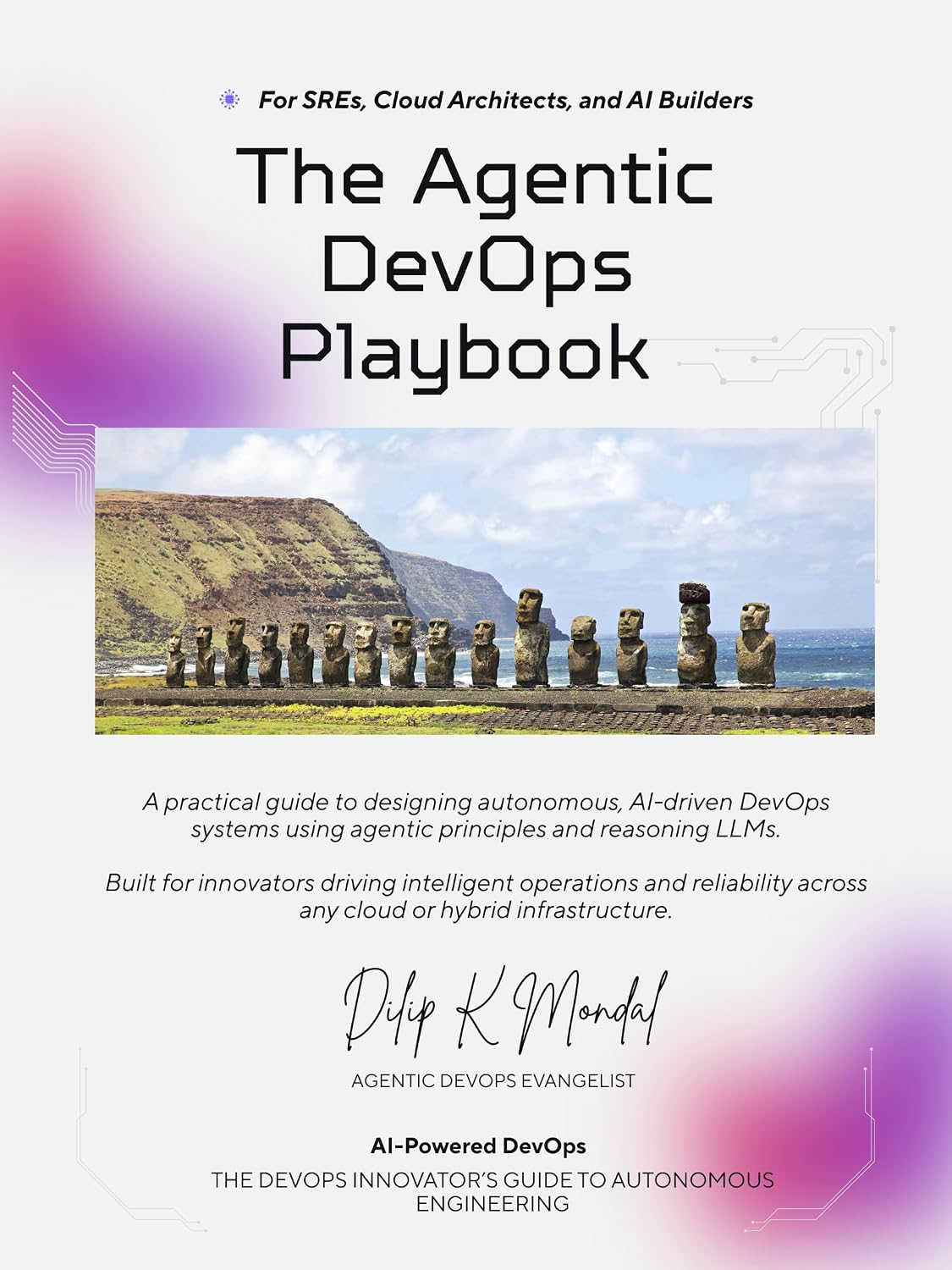 Agentic DevOps For SREs, Cloud Architects, and AI Builders: The Agentic DevOps Playbook (SRE & DevOps Essentials 6) (English Edition) baixar livro de graça