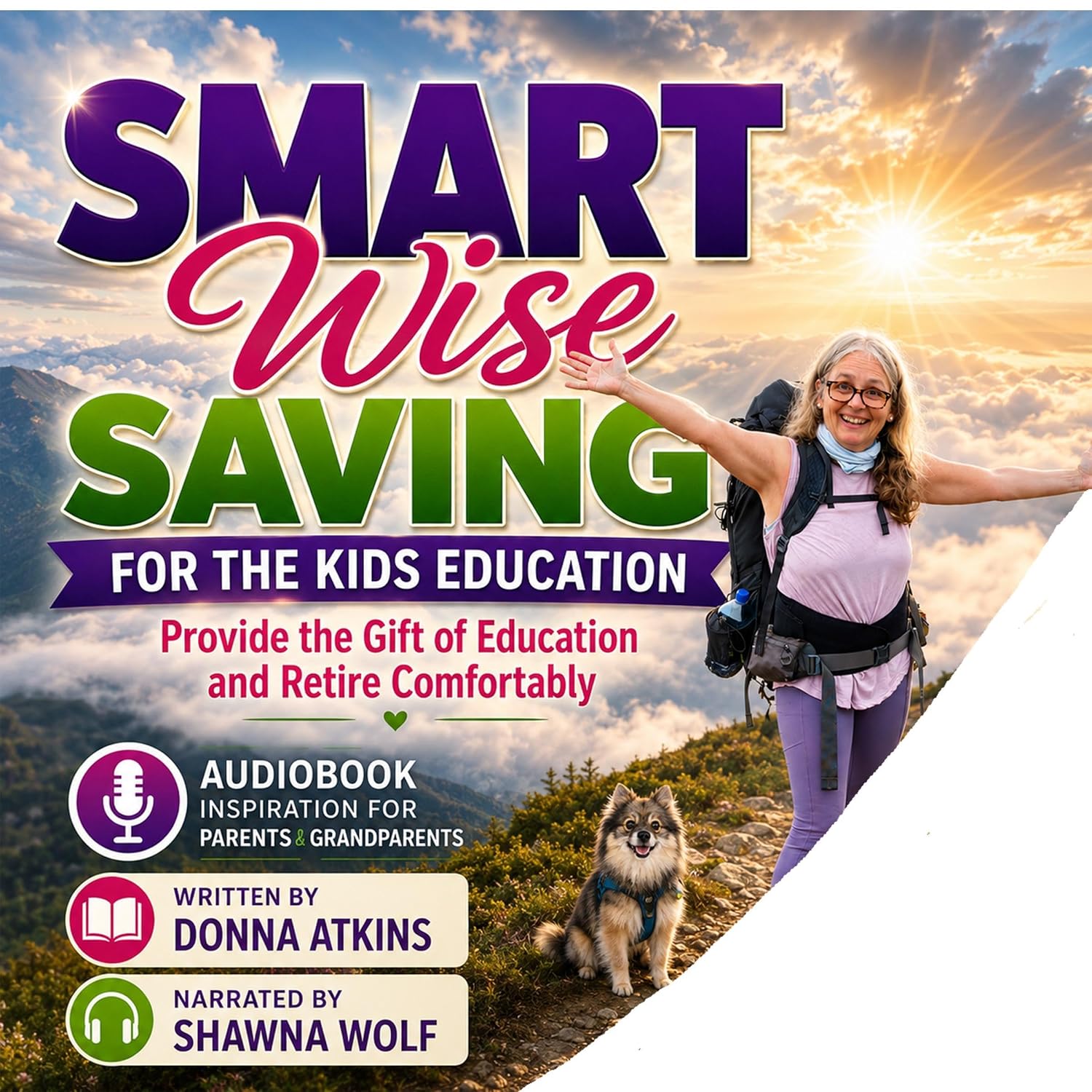 ler totalmente Smart Wise Saving for the Kids Education: Provide the Gift of Education and Retire Comfortably