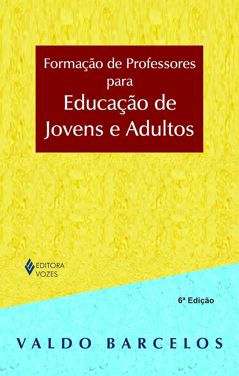 ler totalmente Formação de professores para educação de jovens e adultos