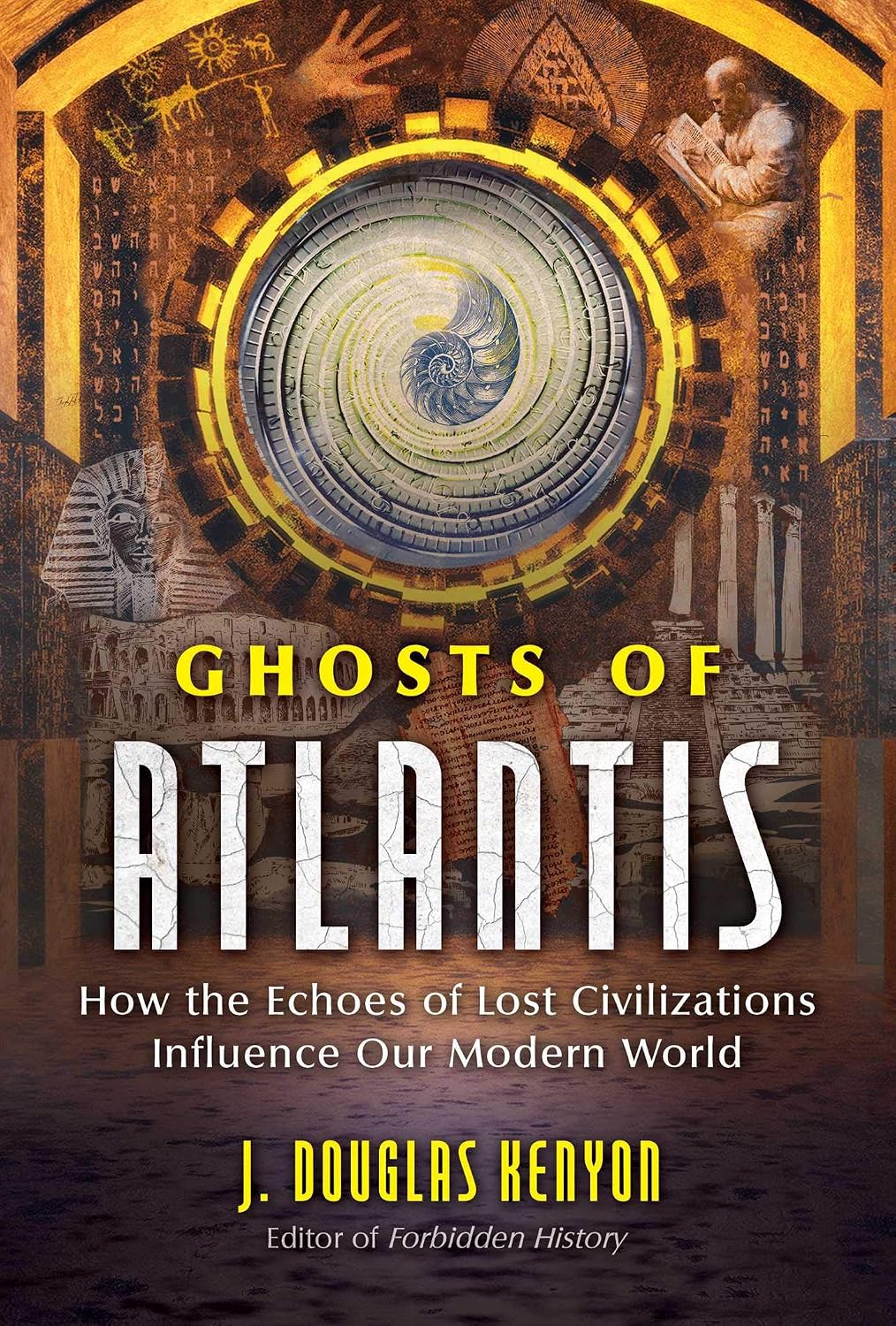 capítulo por capítulo baixar Ghosts of Atlantis: How the Echoes of Lost Civilizations Influence Our Modern World