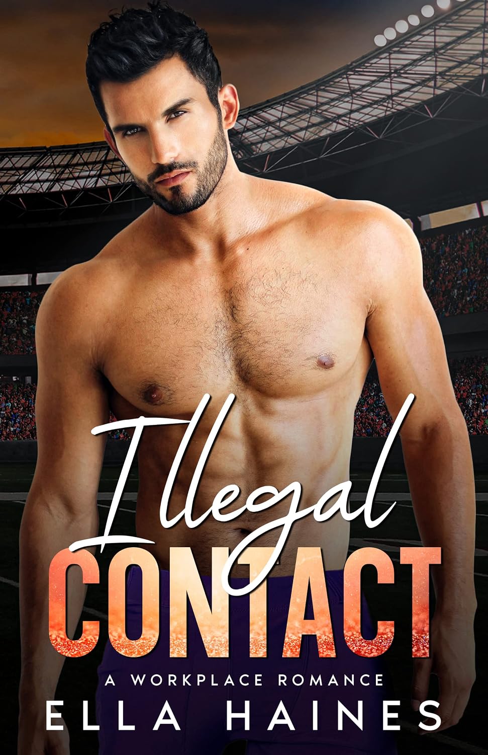 Illegal Contact: A Slow-Burn Workplace Romance (Springfield Spartans Steamy Football Romances) (English Edition) baixar o livro de graça