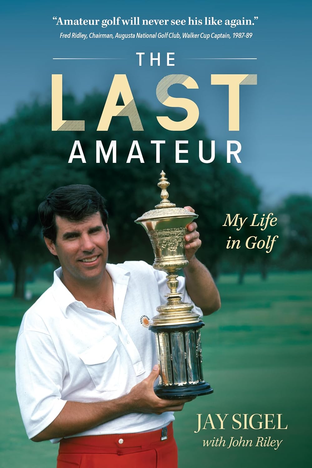ler totalmente The Last Amateur: My Life in Golf (English Edition)