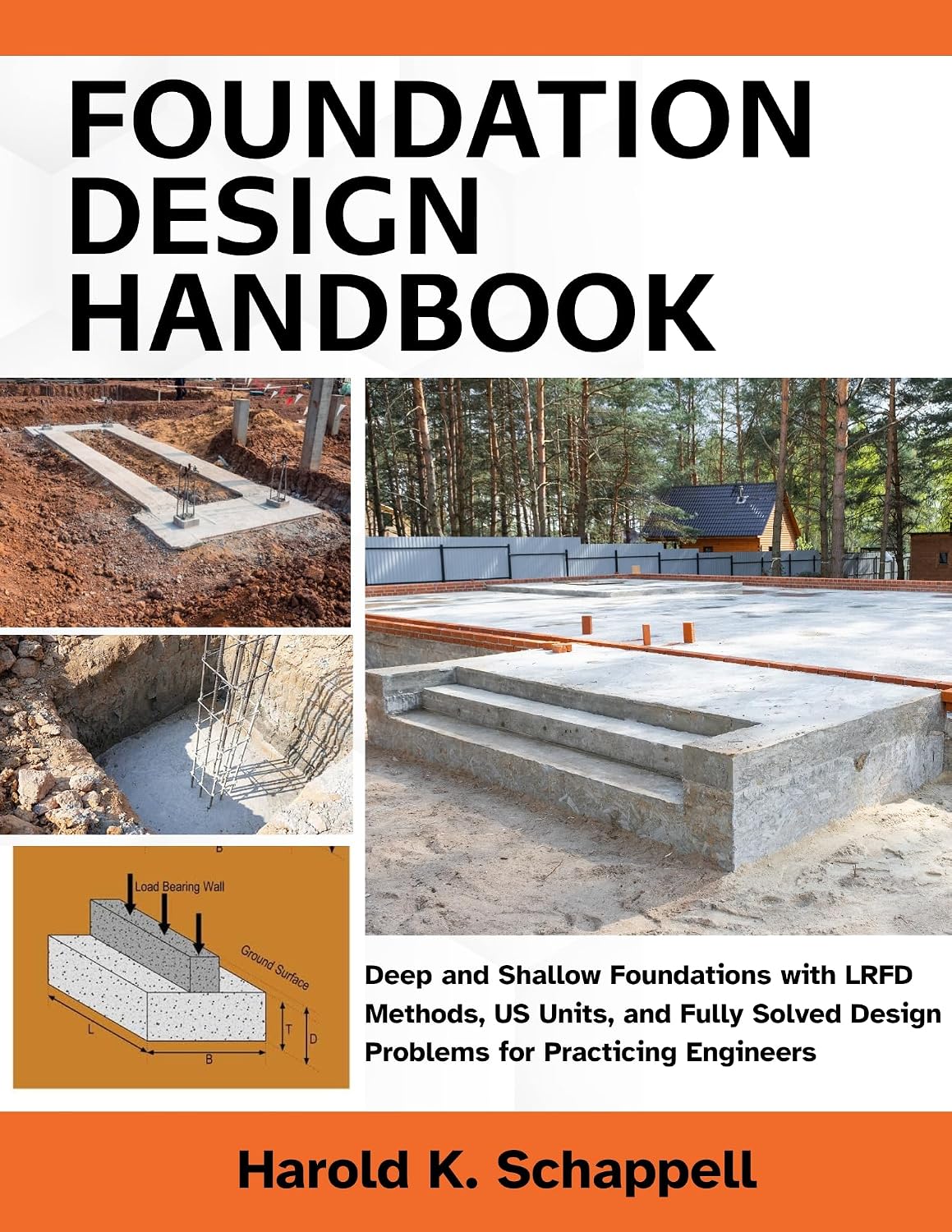 Foundation Design Handbook: Deep and Shallow Foundations with LRFD Methods, US Units, and Fully Solved Design Problems for Practicing Engineers (Practical Geotechnical Engineering) (English Edition) baixar livro de graça