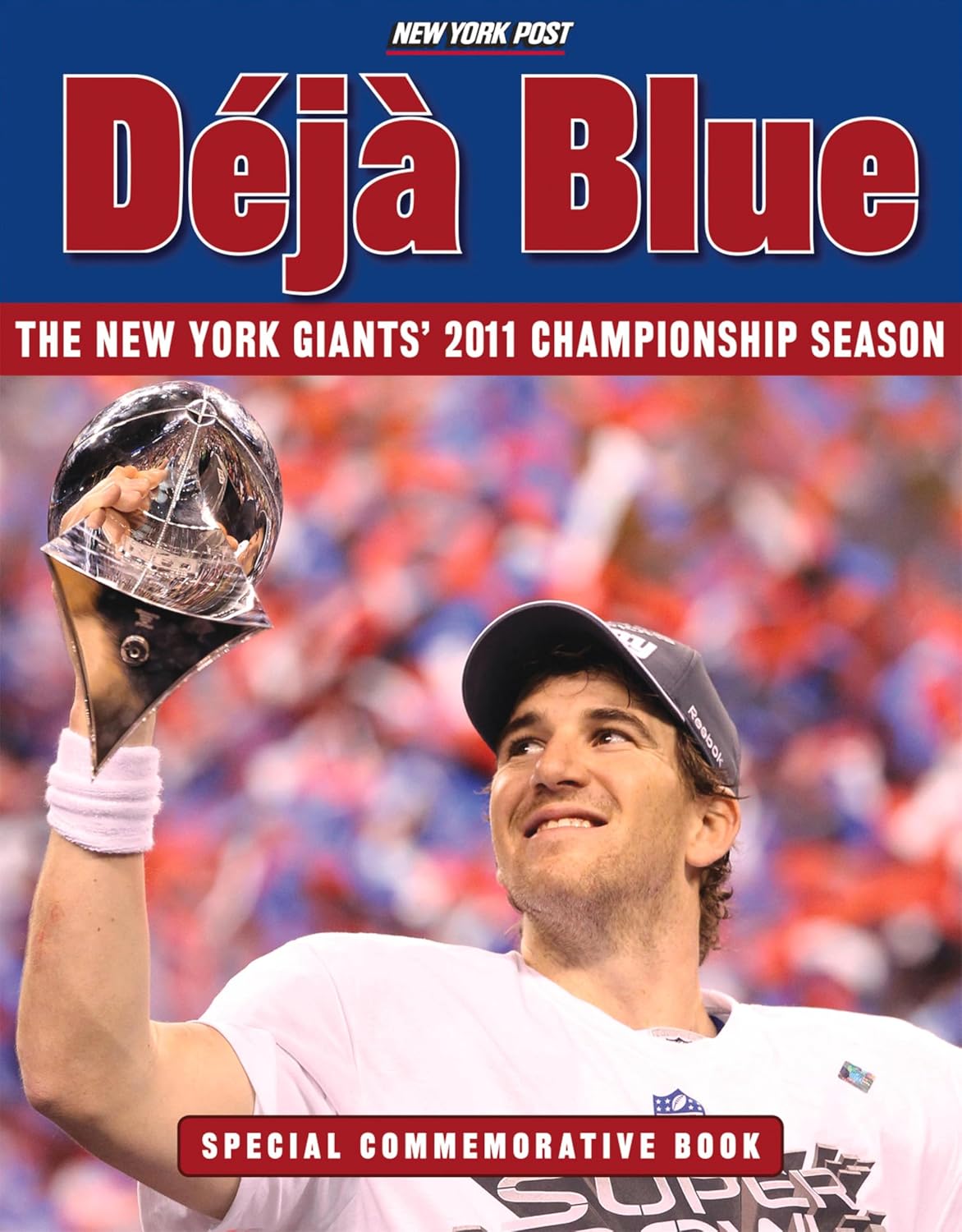 Déjà Blue: The New York Giants' 2011 Championship Season (English Edition)