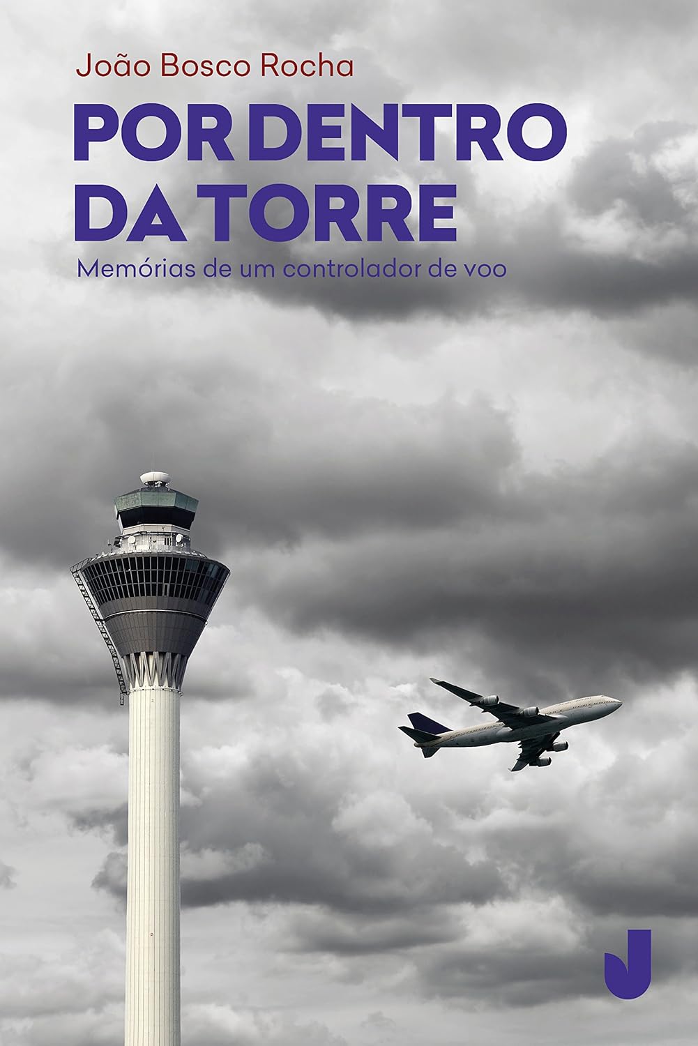 Por dentro da torre: memórias de um controlador de voo baixar o livro de graça