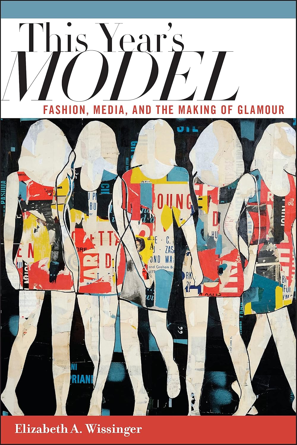 capítulo por capítulo baixar This Year's Model: Fashion, Media, and the Making of Glamour (English Edition)