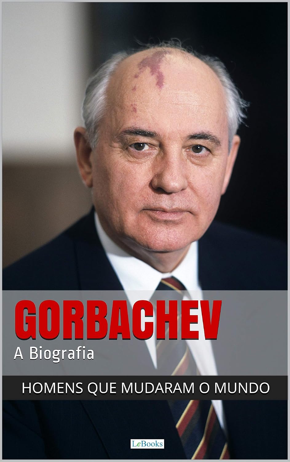 capítulo por capítulo baixar Mikhail Gorbachev - A Biografia (Homens que Mudaram o Mundo)