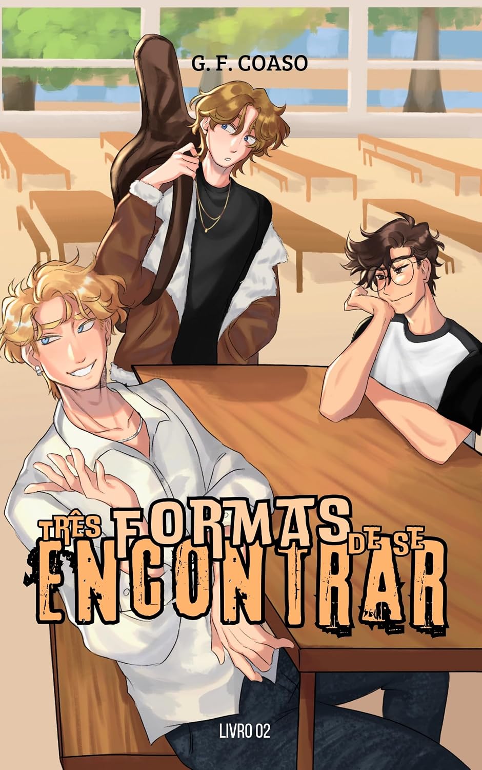 capítulo por capítulo baixar Três Formas De Se Encontrar (Livro 2) (Duologia Três Formas)
